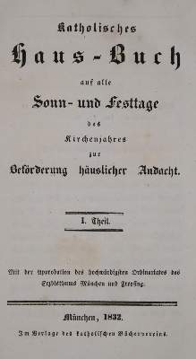 Bild Nr.2: 138-223 Katholisches Haus-Buch: (Alte Drucke, Handschriften und Theologie)