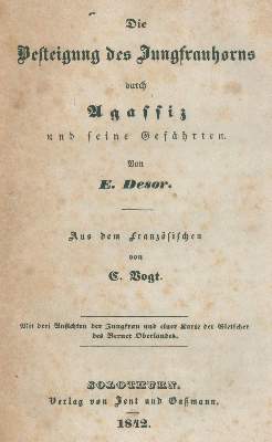 Bild Nr.1: 138-2543 Desor,E.: (Verschiedene Länder - Geschichte, Alpen und Alpinismus)