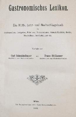 Bild Nr.1: 138-794 Giblhauser,F. u. C.Scheichelbauer.: (Küche und Haushalt, Gastronomie)