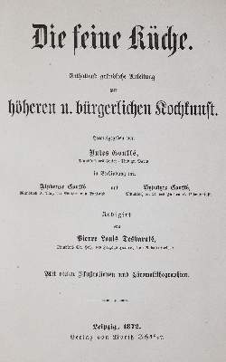 Bild Nr.3: 138-832 Gouffe,J., A. u. H.: (Küche und Haushalt, Kochbücher)