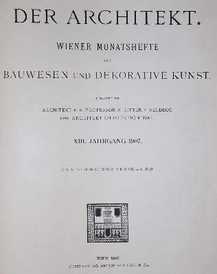 Bild Nr.3: 138-940 Feldegg,R.v. u. O.Schönthal (Red.).: (Architektur, Jugendstil)