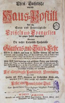 Bild Nr.1: 138-95 Christ-Catholische nützliche Haus-Postill: (Alte Drucke, Handschriften und Theologie)