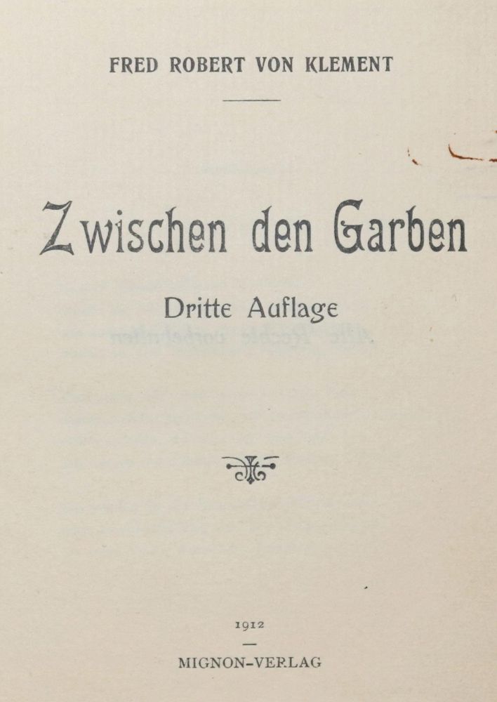 Große Abbildung Nr.1: 139-1327 Klement,F.R.v. (d.i. A.K.v.Treldewehr).: (Literatur und illustrierte Bücher 20.Jahrhundert - Alte Literatur in modernen Ausgaben)