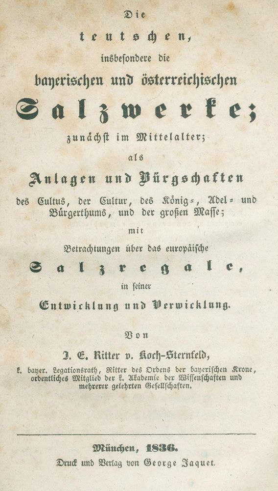 Große Abbildung Nr.1: 139-1664 Koch-Sternfeld,J.E.Ritter v.: (Verschiedene Gebiete - Varia, Bergbau, Salzwerke)