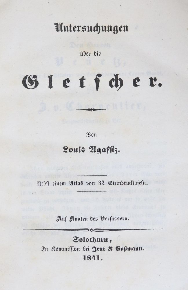 Große Abbildung Nr.13: 139-1692 Agassiz,L.: (Verschiedene Gebiete - Varia, Geologie - Mineralogie u. Paläontologie, Gletscher)
