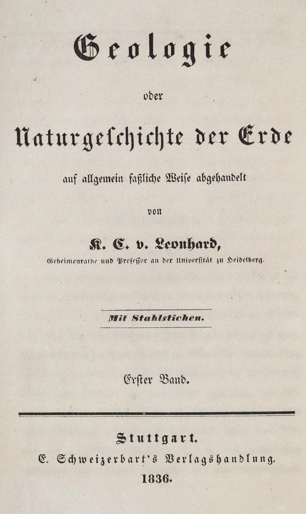 Große Abbildung Nr.1: 139-1694 Leonhard,K.C.v.: (Verschiedene Gebiete - Varia, Geologie - Mineralogie u. Paläontologie)