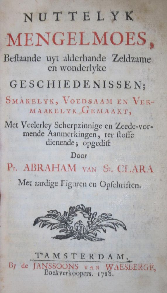 Große Abbildung Nr.1: 139-3 Abraham a Santa Clara (d.i. U.Megerle).: (Alte Drucke, Handschriften und Theologie)