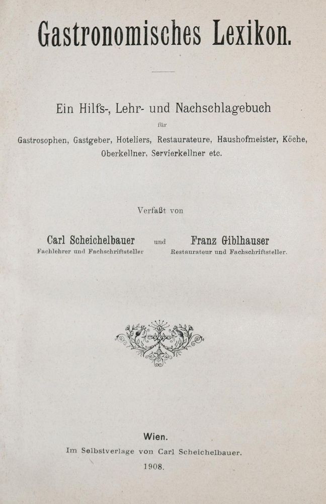 Große Abbildung Nr.1: 139-582 Giblhauser,F. u. C.Scheichelbauer.: (Küche und Haushalt, Gastronomie)