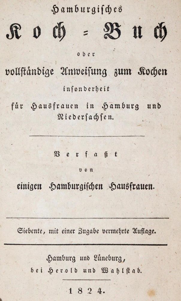 Große Abbildung Nr.1: 139-620 Hamburgisches Koch-Buch: (Küche und Haushalt, Kochbücher)