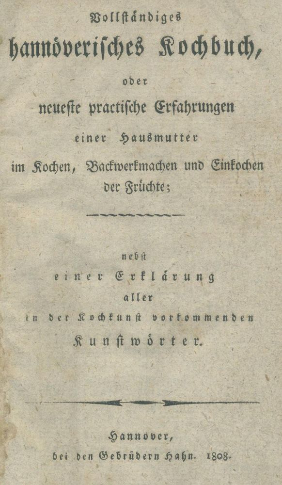 Große Abbildung Nr.1: 139-622 Vollständiges hannöverisches Kochbuch,: (Küche und Haushalt, Kochbücher, Hannover)