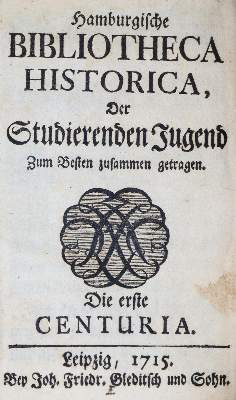 Bild Nr.1: 139-1072 Hamburgische Bibliotheca Historica,: (Literatur und illustrierte Bücher bis 19.Jahrhundert)