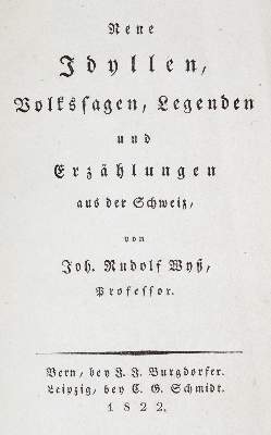 Bild Nr.2: 139-1180 Wyss,J.R.: (Literatur und illustrierte Bücher bis 19.Jahrhundert)