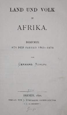 Bild Nr.1: 139-1838 Rohlfs,G.: (Afrika)