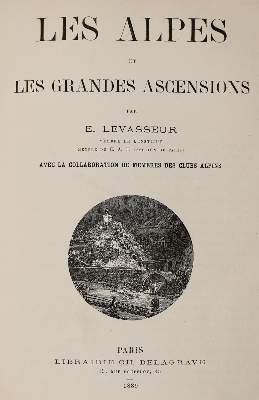 Bild Nr.2: 139-2184 Levasseur,E.: (Verschiedene Länder - Geschichte, Alpen und Alpinismus)