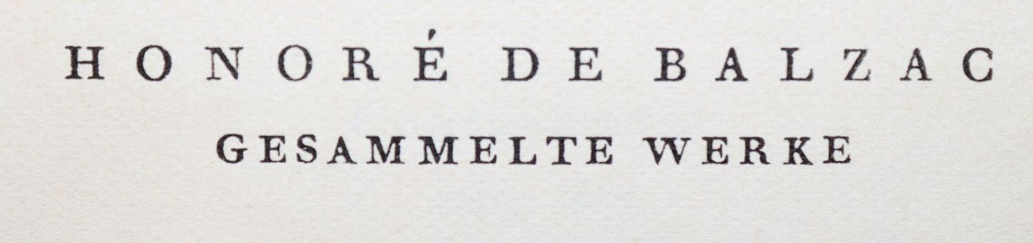 Große Abbildung Nr.1: 140-1570 Balzac,H.de.: (Literatur und illustrierte Bücher 20.Jahrhundert - Alte Literatur in modernen Ausgaben)