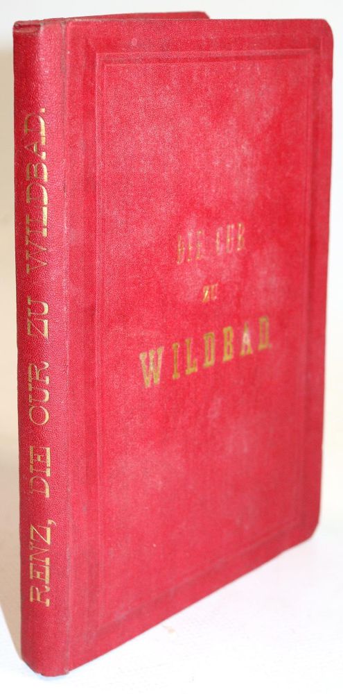 Große Abbildung Nr.3: 140-1783 Renz,W.T.: (Medizin, Balneologie, Bad Wildbad)