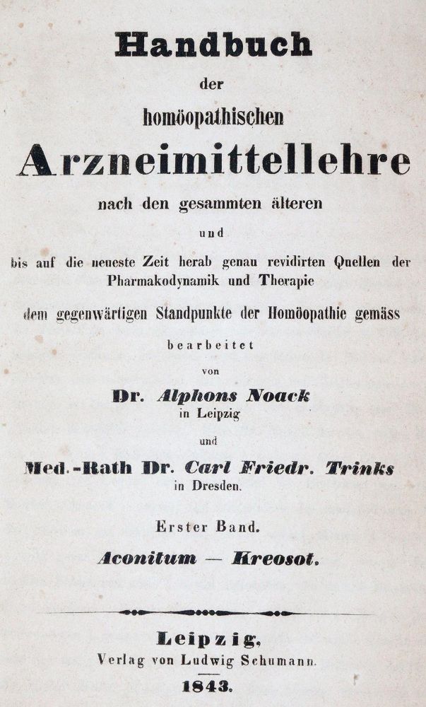 Große Abbildung Nr.1: 140-1820 Noack,A., C.F.Trinks (u. C.Müller).: (Medizin, Homöopathie)