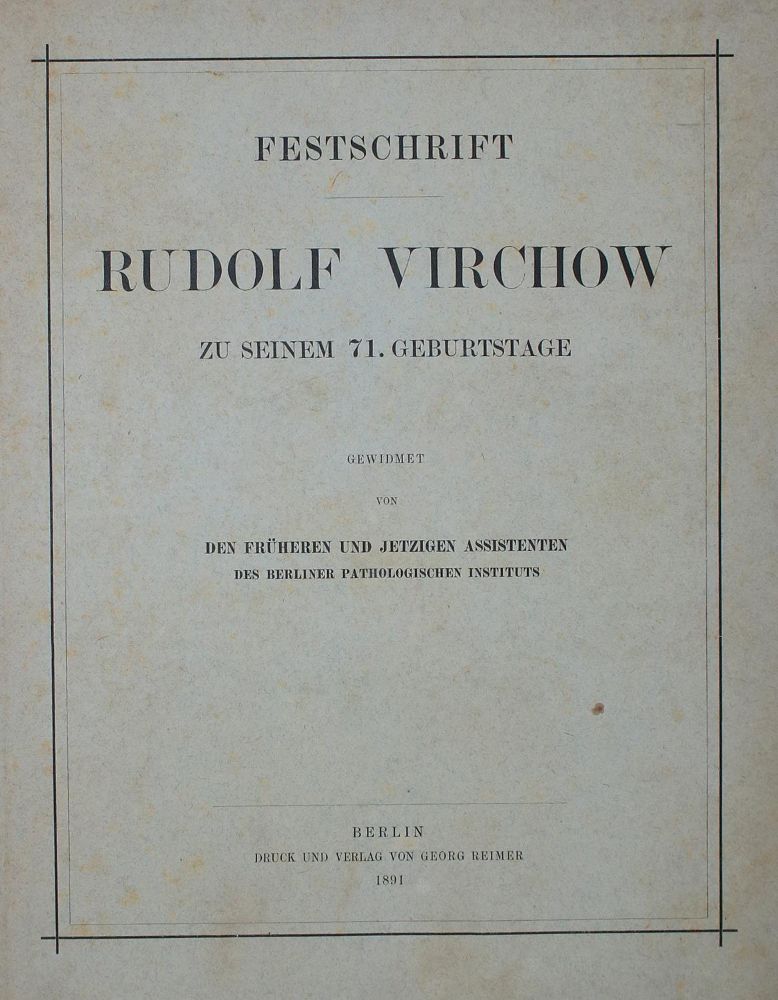 Große Abbildung Nr.1: 140-1877 Virchow,R.: (Medizin)