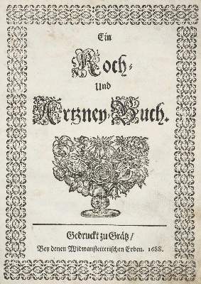 Bild Nr.1: 140-1054 Koch- und Artzney-Buch, Ein.: (Küche und Haushalt, Kochbücher)