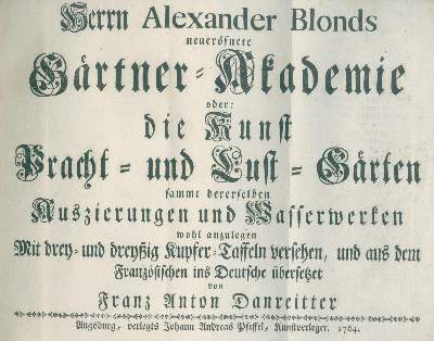 Bild Nr.1: 140-1069 (Dezallier d'Argenville,A.J., falsch:) Blond,A.: (Land- und Forstwirtschaft, Garten)