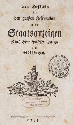 Bild Nr.1: 140-1354 Ein Heftlein an den großen Heftmacher: (Amberger Justizmord, Schlözer)