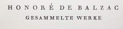 Bild Nr.1: 140-1570 Balzac,H.de.: (Literatur und illustrierte Bücher 20.Jahrhundert - Alte Literatur in modernen Ausgaben)