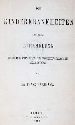 Bild Nr.1: 140-1819 Hartmann,F.: (Medizin, Homöopathie, Kinderheilkunde)