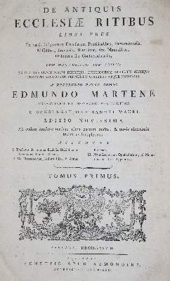 Bild Nr.1: 140-449 Martene,E.: (Alte Drucke, Handschriften und Theologie)