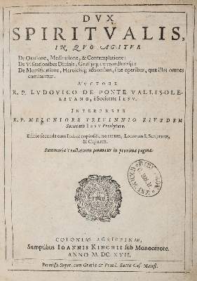 Bild Nr.1: 140-537 Puente,L. de la.: (Alte Drucke, Handschriften und Theologie)