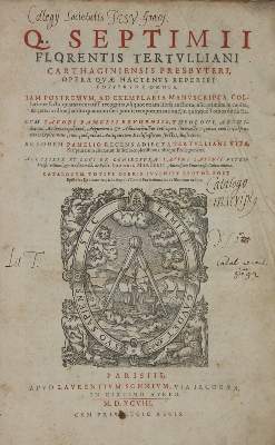 Bild Nr.1: 140-641 Tertullianus,Q.S.F.: (Alte Drucke, Handschriften und Theologie)