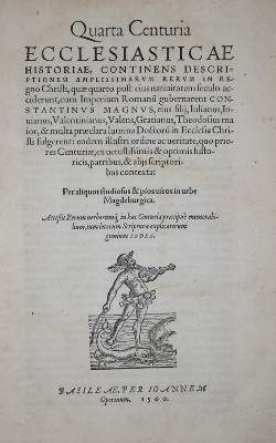 Große Abbildung Nr.4: 141-217 Magdeburger Centurien.: (Alte Drucke, Handschriften und Theologie)