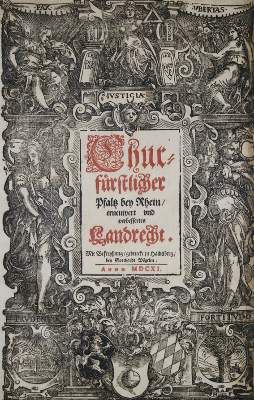 Große Abbildung Nr.1: 141-413 Churfürstlich Pfalz Bey Rhein,: (Juridica und Kriminologie, Pfalz)