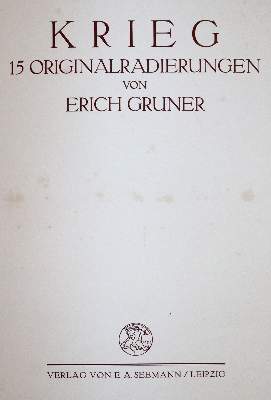 Bild Nr.1: 141-1332 Gruner,E.: (Literatur und illustrierte Bücher 20.Jahrhundert - Alte Literatur in modernen Ausgaben)