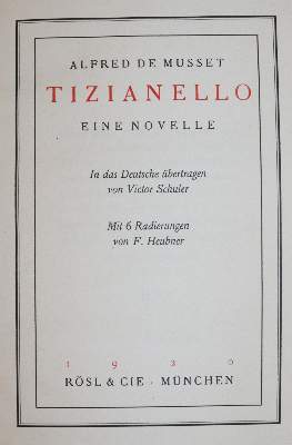 Bild Nr.3: 141-1449 Musset,A.de.: (Literatur und illustrierte Bücher 20.Jahrhundert - Alte Literatur in modernen Ausgaben)