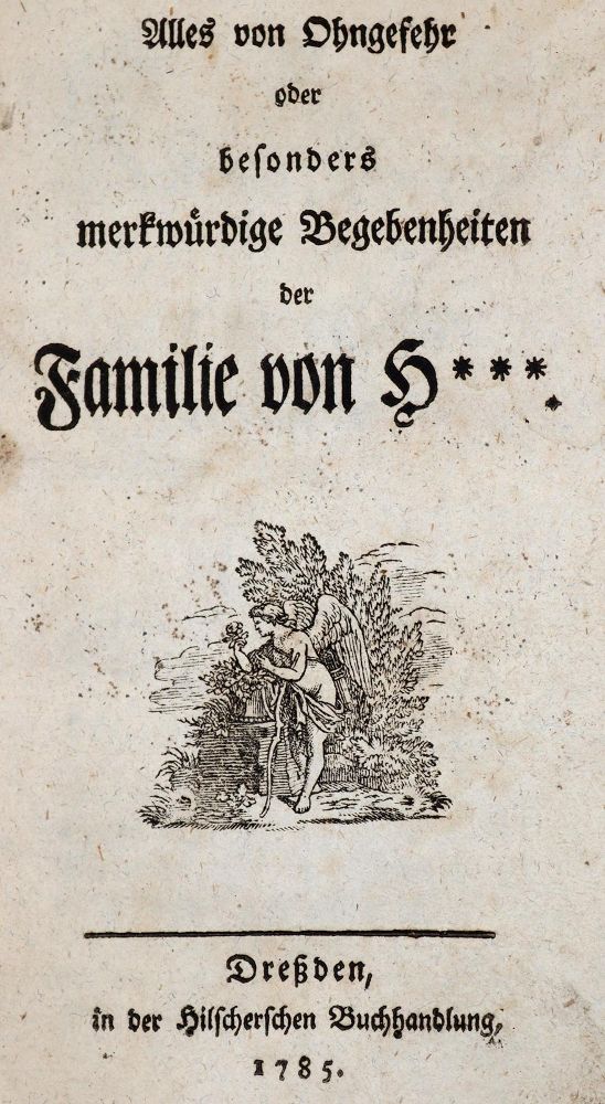 Große Abbildung Nr.1: 142-1382 Alles von Ohngefehr: (Literatur und illustrierte Bücher bis 19.Jahrhundert)