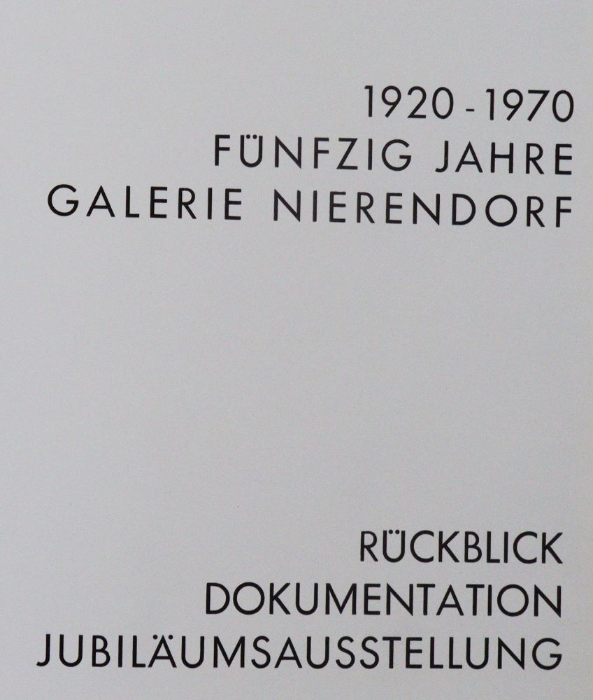 Große Abbildung Nr.1: 142-1640 Galerie Nierendorf.: (Literatur und illustrierte Bücher 20.Jahrhundert - Alte Literatur in modernen Ausgaben)