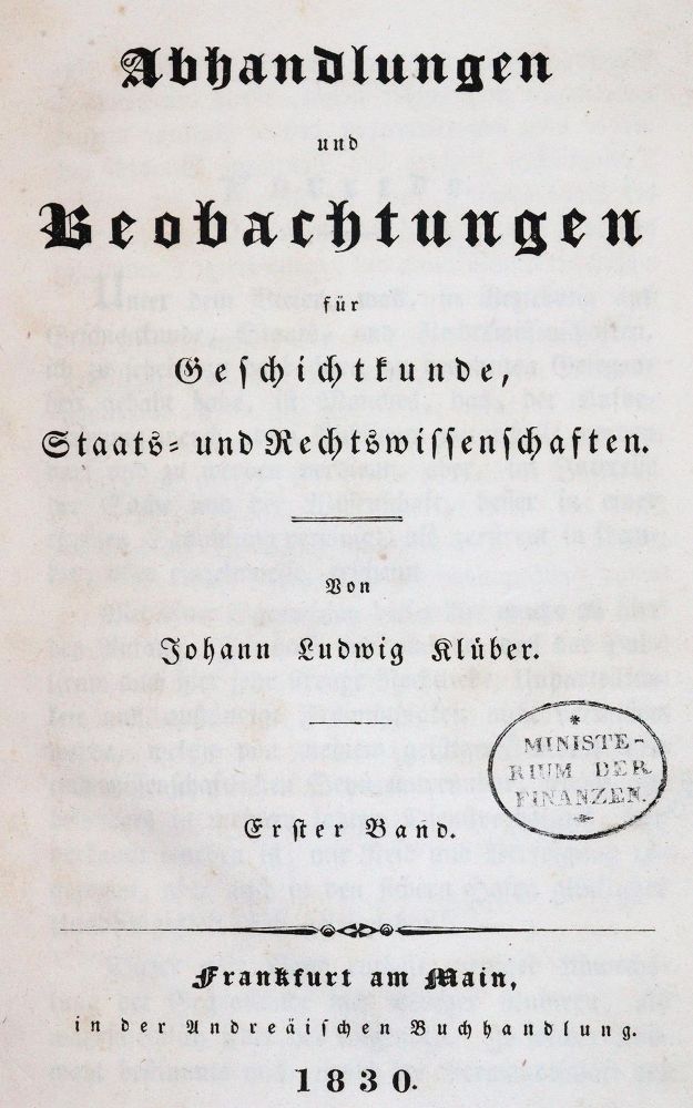 Große Abbildung Nr.1: 142-643 Klüber,J.L.: (Jus der Bibliothek v. Prof. Thomas Würtenberger, Juridica und Kriminologie)