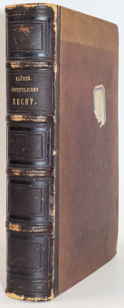 Große Abbildung Nr.3: 142-644 Klüber,J.L.: (Jus der Bibliothek v. Prof. Thomas Würtenberger, Juridica und Kriminologie)