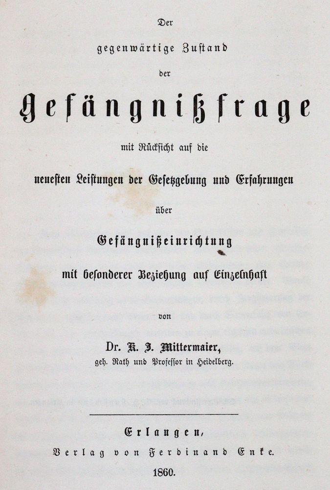 Große Abbildung Nr.1: 142-651 Mittermaier,C.J.A.: (Jus der Bibliothek v. Prof. Thomas Würtenberger, Juridica und Kriminologie)