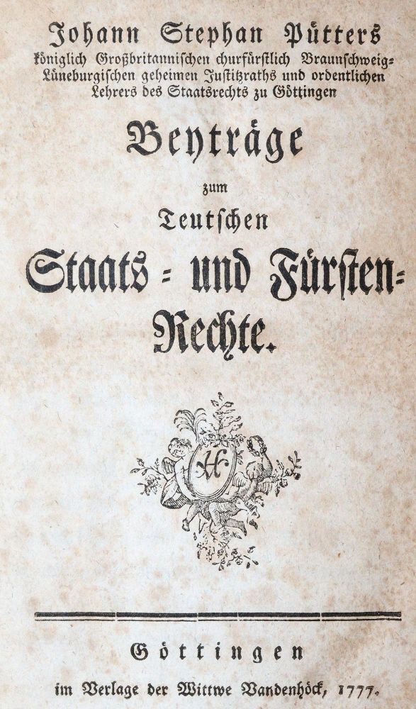 Große Abbildung Nr.1: 142-723 Pütter,J.S.: (Jus der Bibliothek v. Prof. Thomas Würtenberger, Politik und Staatswissenschaften)