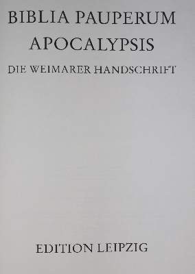 Bild Nr.1: 142-1143 Biblia Pauperum Apocalypsis.: (Faksimile)
