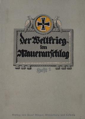 Bild Nr.1: 142-2361 Weltkrieg im Maueranschlag, Der.: (Deutschland)