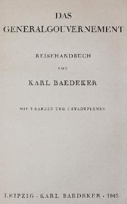 Bild Nr.1: 142-2556 Generalgouvernement, Das.: (Verschiedene Länder - Geschichte, Baedeker)