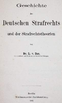 Bild Nr.1: 142-605 Bar,L.v.: (Jus der Bibliothek v. Prof. Thomas Würtenberger, Juridica und Kriminologie)