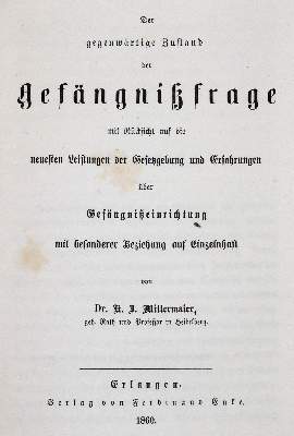 Bild Nr.1: 142-651 Mittermaier,C.J.A.: (Jus der Bibliothek v. Prof. Thomas Würtenberger, Juridica und Kriminologie)