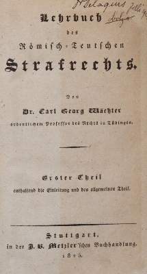 Bild Nr.1: 142-666 Wächter,C.G.: (Jus der Bibliothek v. Prof. Thomas Würtenberger, Juridica und Kriminologie)
