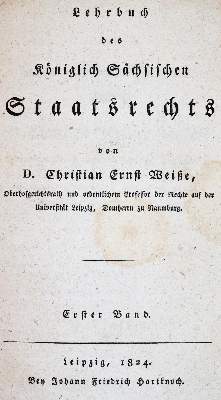 Bild Nr.1: 142-738 Weiße,C.E.: (Jus der Bibliothek v. Prof. Thomas Würtenberger, Politik und Staatswissenschaften)