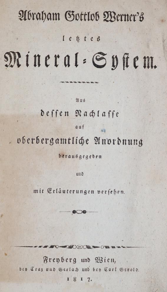 Große Abbildung Nr.1: 143-2006 Werner,A.G.: (Verschiedene Gebiete - Varia, Geologie - Mineralogie u. Paläontologie)