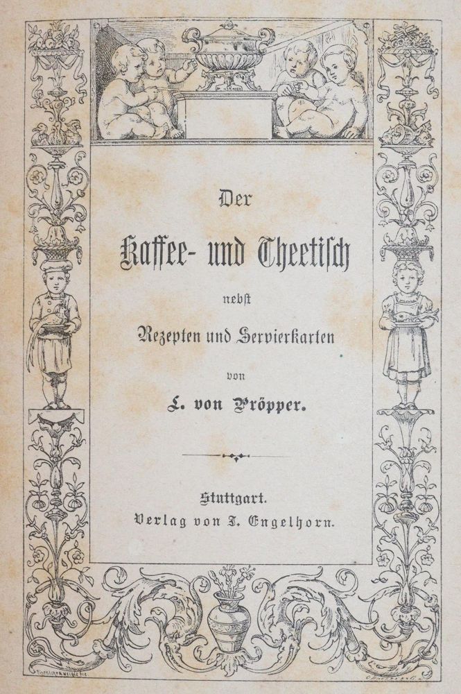 Große Abbildung Nr.1: 143-598 Pröpper,L.v.: (Küche und Haushalt, Getränke, Tee)
