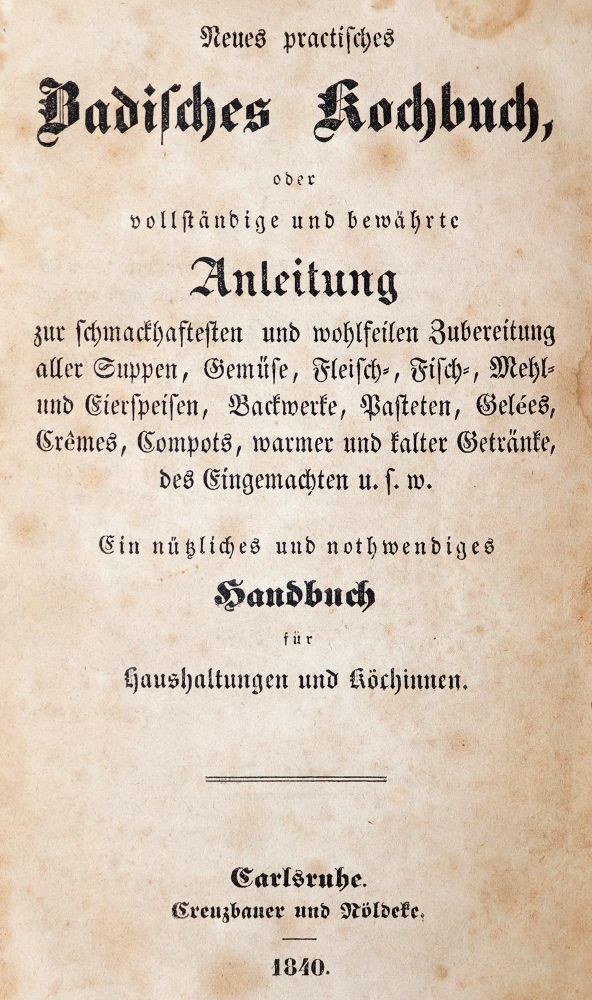 Große Abbildung Nr.1: 143-699 Neues practisches Badisches Kochbuch,: (Küche und Haushalt, Kochbücher, Baden)